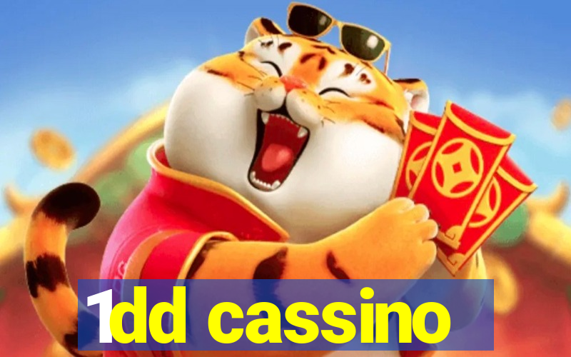 1dd cassino